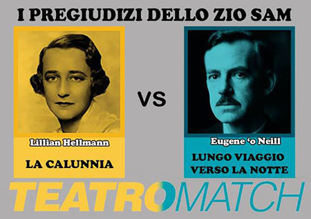 Teatro Match: Hellman vs 'O Neill