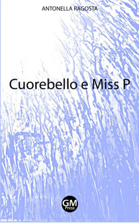 'Cuorebello e Miss P'