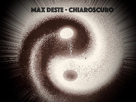 'Chiaroscuro' di Max Deste