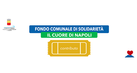 Fondo Comunale di Solidarietà 'Il Cuore di Napoli'