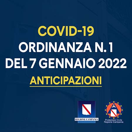 Covid-19 Campania, Ordinanza n.1 del 7 gennaio 2022