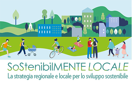 'Sostenibilmente locale. La strategia regionale e locale per lo sviluppo sostenibile'
