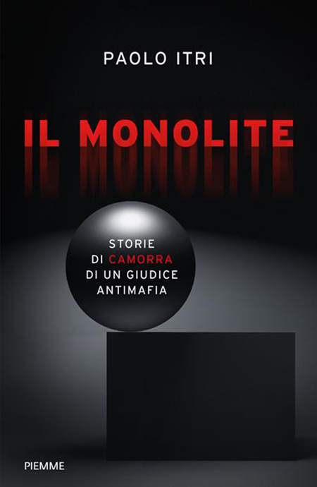 Paolo Itri, Il Monolite